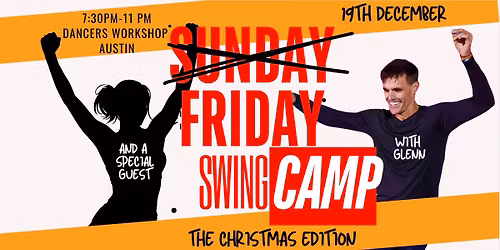 Christmas Sunday Swing Camp (on a Friday!!)