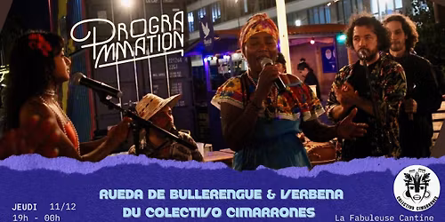 Rueda de Bullerengue & Verbena du Colectivo Cimarrones + Djset Yorki et La Pikotera