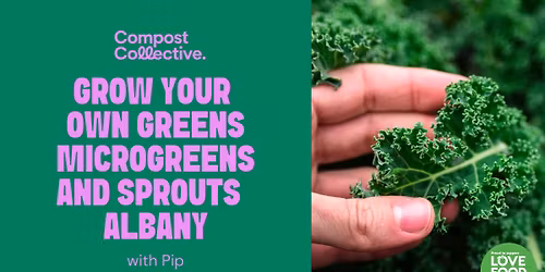 FREE \u2013 LFHW Grow Your Greens, Microgreens & Sprouts talk \u2013 Albany