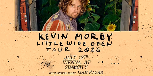 KEVIN MORBY (US) \u2022 "Little Wide Open \u2013 Tour 2026" \u2022 Simm City Wien 