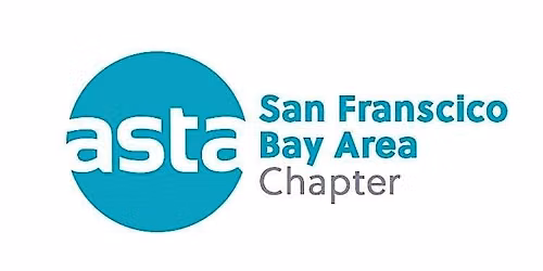 San Francisco Bay Area ASTA Chapter, August 20, 2026 Lunch and Learn
