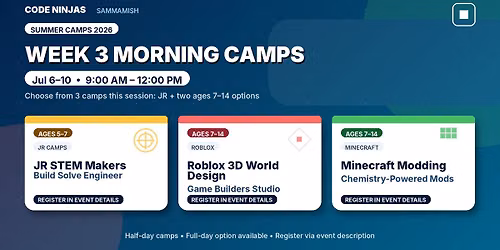 Jul 6\u201310 AM Camps: Roblox + Minecraft + Jrs