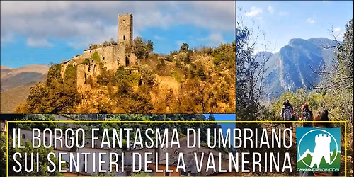 Il Borgo fantasma di Umbriano, sui sentieri della Valnerina