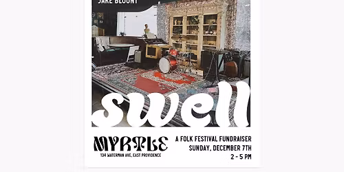 Swell Fest Fundraiser feat: Jake Blount \/ Hawk in The Nest \/ The Vox Hunters