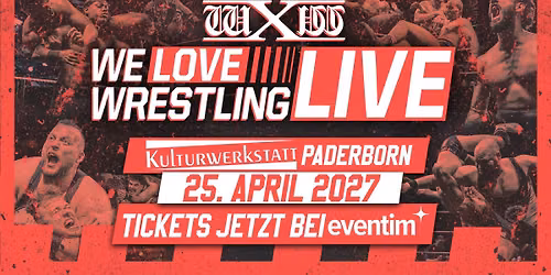 wXw We Love Wrestling LIVE - Paderborn