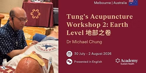 Tung\u2019s Acupuncture Workshop 2 | Earth Level (Di) \u5730\u90e8\u4e4b\u5377