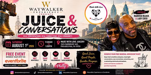 Waywalker Experience Presents:Juice & Conversations at Made With \u2764\ufe0f juicery