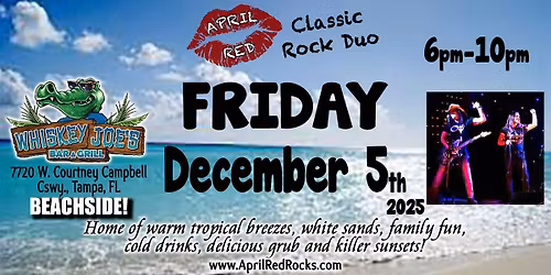 April Red LIVE Beachside at Whiskey Joe's Bar & Grill in Tampa! 
