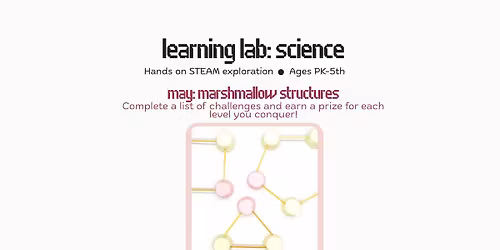 Learning Lab: Marshmallow Structures