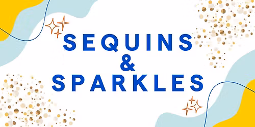 Sequins & Sparkles