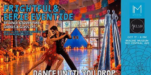 Frightful & Eerie Eventide: A Halloween Latin Dance Night at Imagine Museum