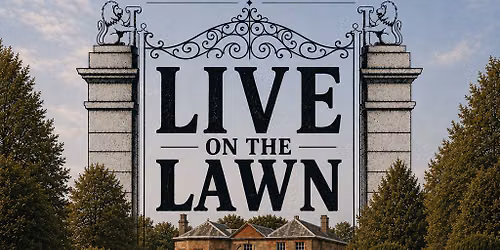 Live on the Lawn