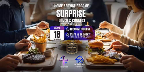 The April 1st Home Service Pros of Surprise Lunch & Connect