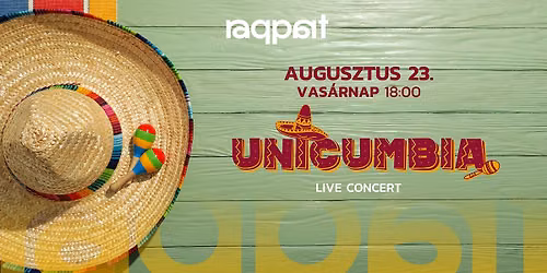 Unicumbia koncert 08.23. \u2022 Raqpart