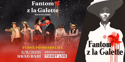 Fantom z la Galette - rockov\u00e1 opera - Hrad Rab\u00ed