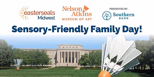 Low Sensory Morning at the Nelson-Atkins Museum of Art