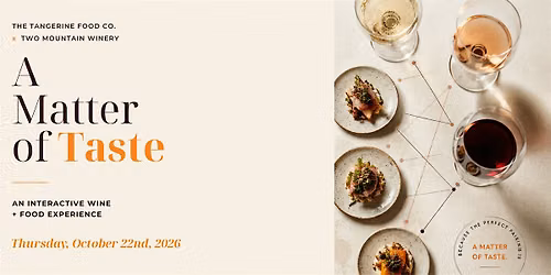 A Matter of Taste: 9 Wines + 9 Bites