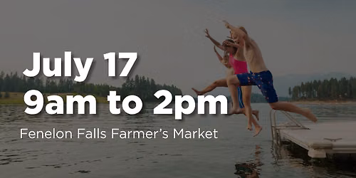 Water Safety Event - Fenelon Falls Farmer's Market