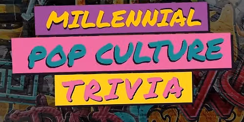 Millennial's Trivia Night