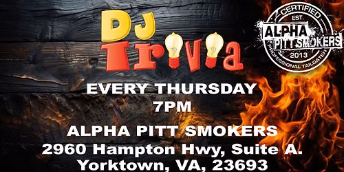 DJ Trivia at Alpha Pitt Smokers - Yorktown