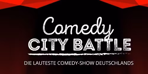 Comedy City Battle - Ulm vs. Frankfurt * ROXY Ulm