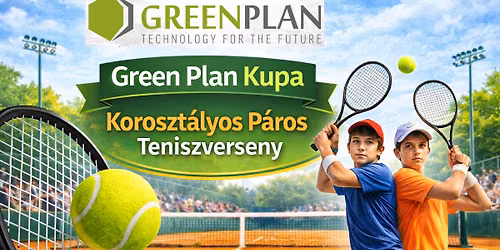 Green Plan Kupa Koroszt\u00e1lyos P\u00e1ros Teniszverseny 2026