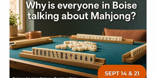 Curious About Mahjong? Learn to Play in a 2-Part Beginner Series  9.14.26