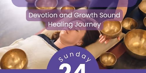 Sound Bath for Devotion and Growth