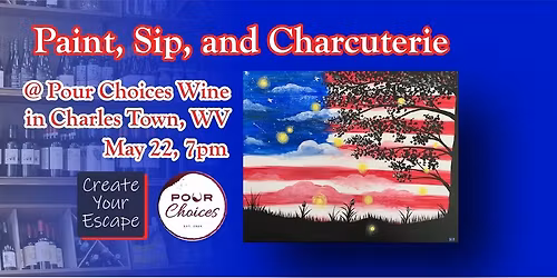 Paint, Sip, & Charcuterie - Memorial Day