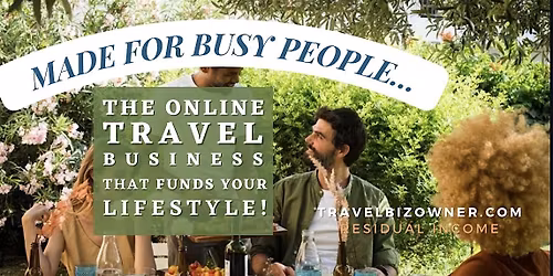 BUSY? The ONLINE Travel Biz to Fund your LIFESTYLE in Park City(Virtual-t)