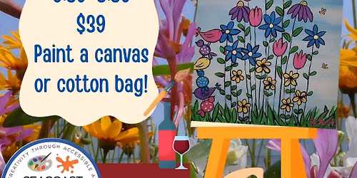 Whimsical Wildflower Paint Night! $39 Paint and Sip! Paint a Canvas or Tote Bag