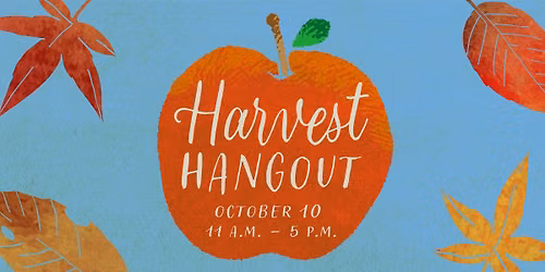 Harvest Hangout at Gallagher Way