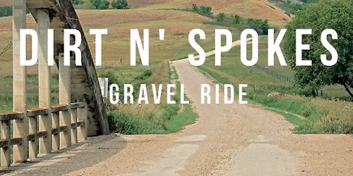 Dirt n\u2019 Spokes Gravel Ride