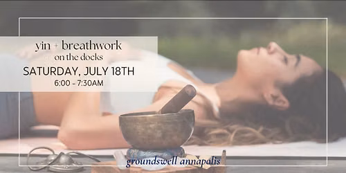 yin + breathwork on the docks