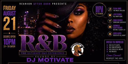 R&B Friday @ Reunion After Dark (21+) AUGUST EDITION
