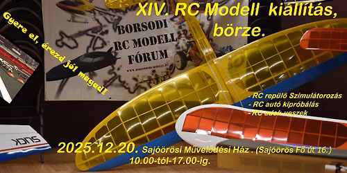 XIV. RC Modell ki\u00e1ll\u00edt\u00e1s, b\u00f6rze.