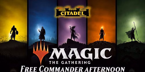 FREE Magic: The Gathering Commander Wednesday Afternoon Sessions
