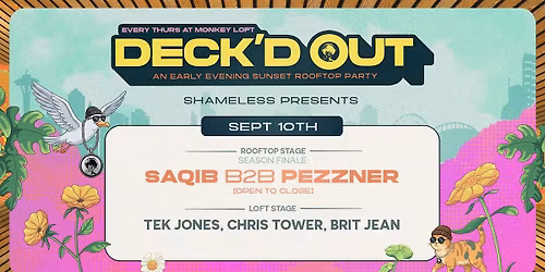 Deck'd Out  #13 Season Finale with Saqib (NYC) & Pezzner b2b Open to Close