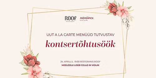 Uut A La Carte men\u00fc\u00fcd tutvustav kontsert\u00f5htus\u00f6\u00f6k