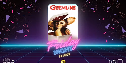 Friday Night Flicks - GREMLINS
