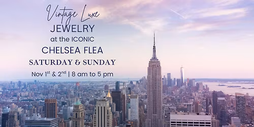 Vintage Luxe Jewelry X Chelsea Flea