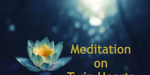 Twin Hearts Meditation in Balbriggan