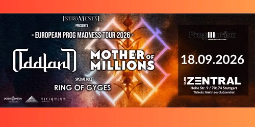 ProgMotion: ODDLAND & MOTHER OF MILLIONS | Support: RING OF GYGES