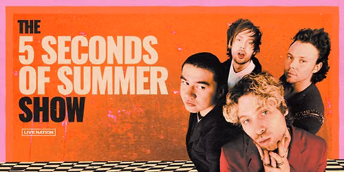 The 5 Seconds of Summer Show at Kia Forum
