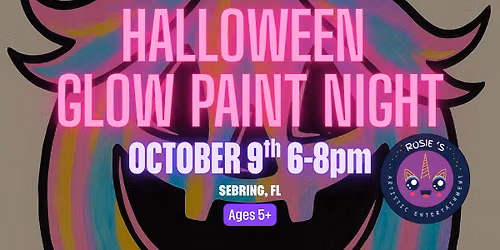 Halloween Glow Paint Night - Ages 5+