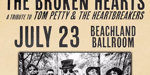 The Broken Hearts: A Tribute To Tom Petty & The Heartbreakers