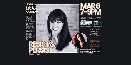 Resist & Persist Comedy Tour: Patti Vasquez and Soli Santos
