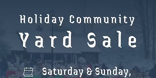 \ud83c\udf84 Holiday Community Yard Sale @ThreeBirchesEvents \ud83c\udf84