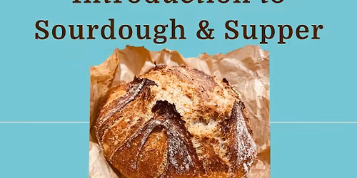 [SOLD OUT] Introduction to Sourdough & Supper \u2013 Tuesday 18th November 7.00PM