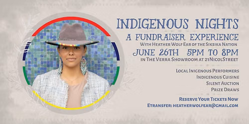 Indigenous Nights with Heather Wolf Ear of the Siksika Nation